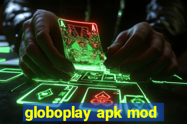 globoplay apk mod